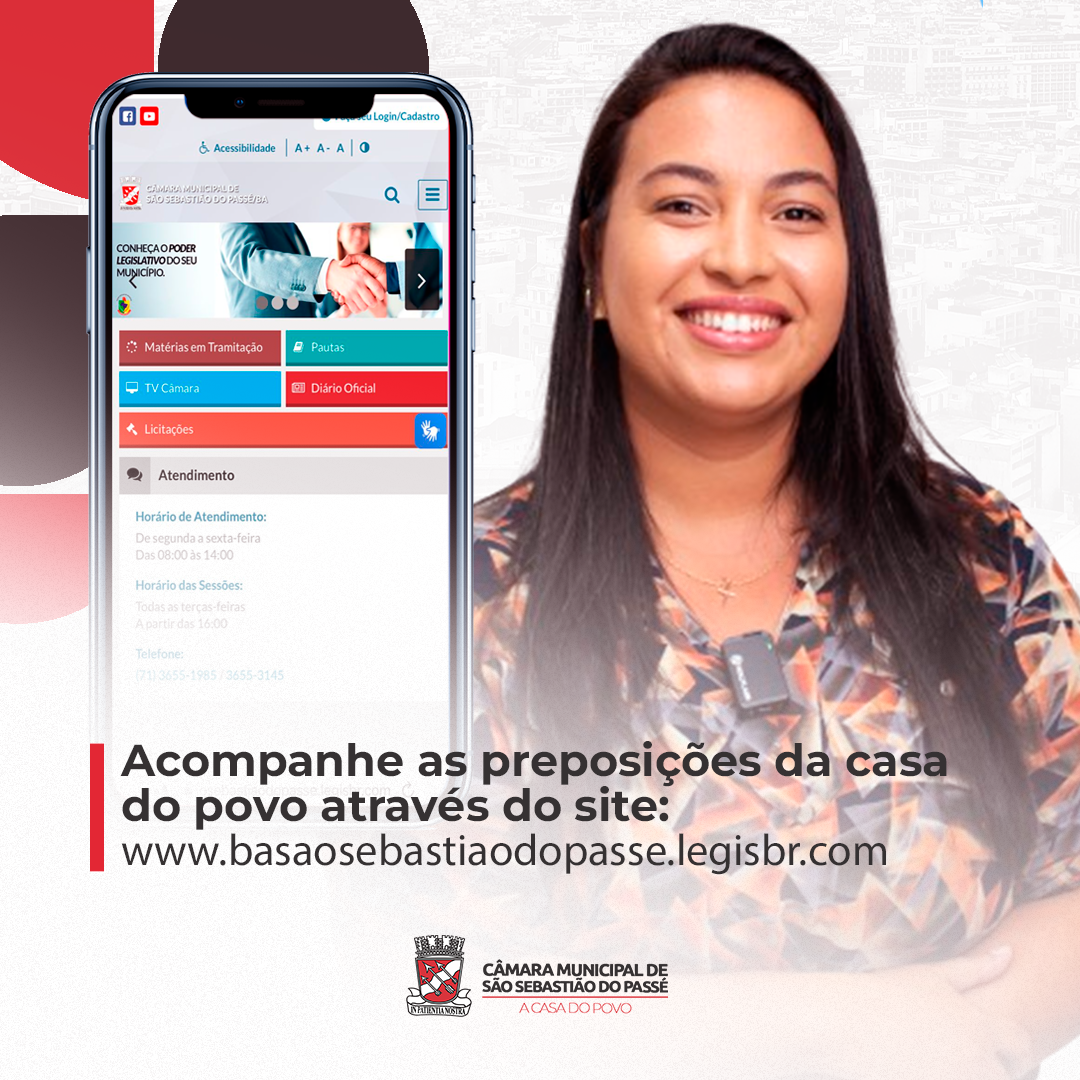 Torne-se um Cidadão Informado: Acompanhe as Proposições dos Vereadores de São Sebastião do Passe!